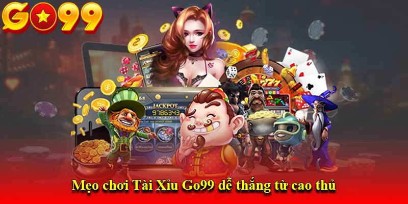 Tài Xỉu Go99 - Cập Nhật Luật Chơi Và Bí Quyết Thắng Lớn 2024